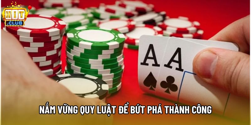 Nắm vững quy luật để bứt phá thành công