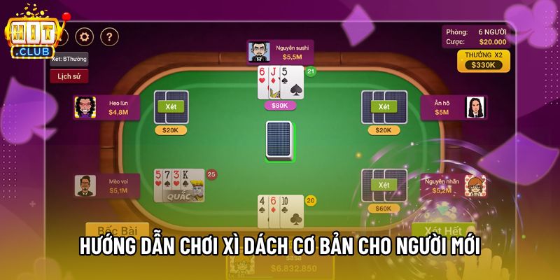 Hướng dẫn chơi Xì dách cơ bản cho người mới