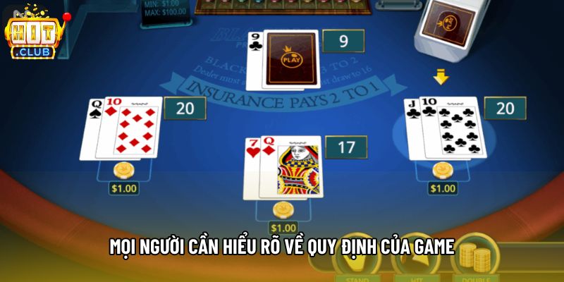 Mọi người cần hiểu rõ về quy định của game Mọi người cần hiểu rõ về quy định của game