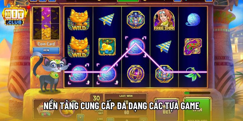 Nền tảng cung cấp đa dạng các tựa game